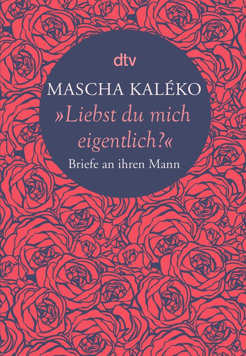 "Liebst du mich eigentlich?" von Gisela ZochWestphal , Mascha Kaléko